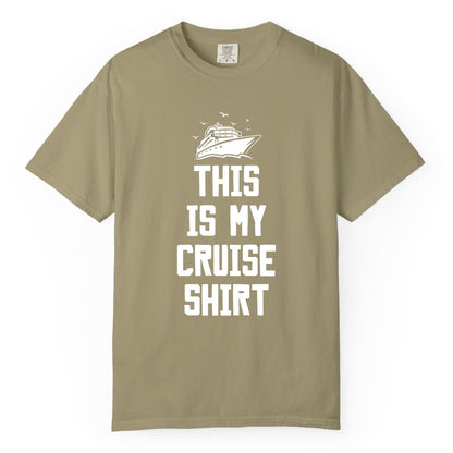 This Is My Cruise Shirt - Funny Cruise Vacation Shirt for Travelers (Comfort Color) in Khaki - This Is My Cruise Shirt Bold Cruise Ship Graphic Tee
