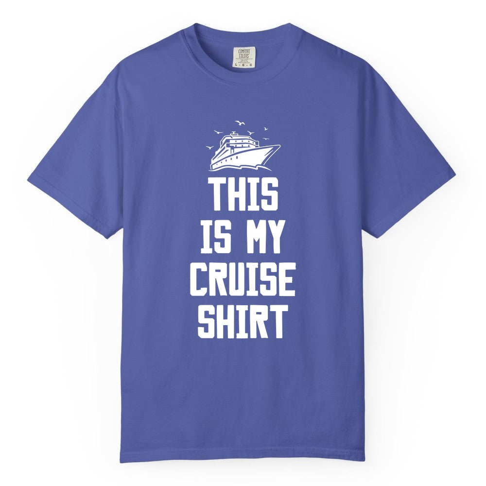 This Is My Cruise Shirt - Funny Cruise Vacation Shirt for Travelers (Comfort Color) in Periwinkle - This Is My Cruise Shirt Bold Cruise Ship Graphic Tee