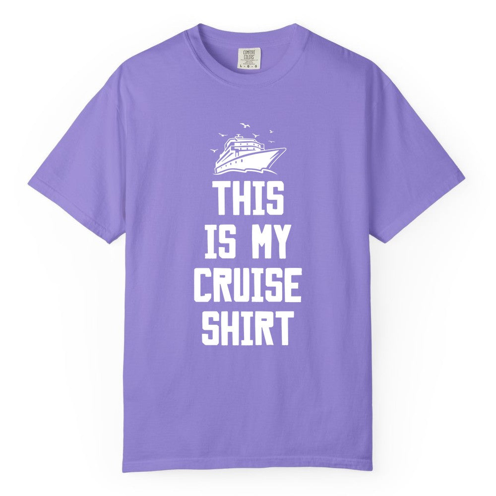 This Is My Cruise Shirt - Funny Cruise Vacation Shirt for Travelers (Comfort Color) in Violet - This Is My Cruise Shirt Bold Cruise Ship Graphic Tee