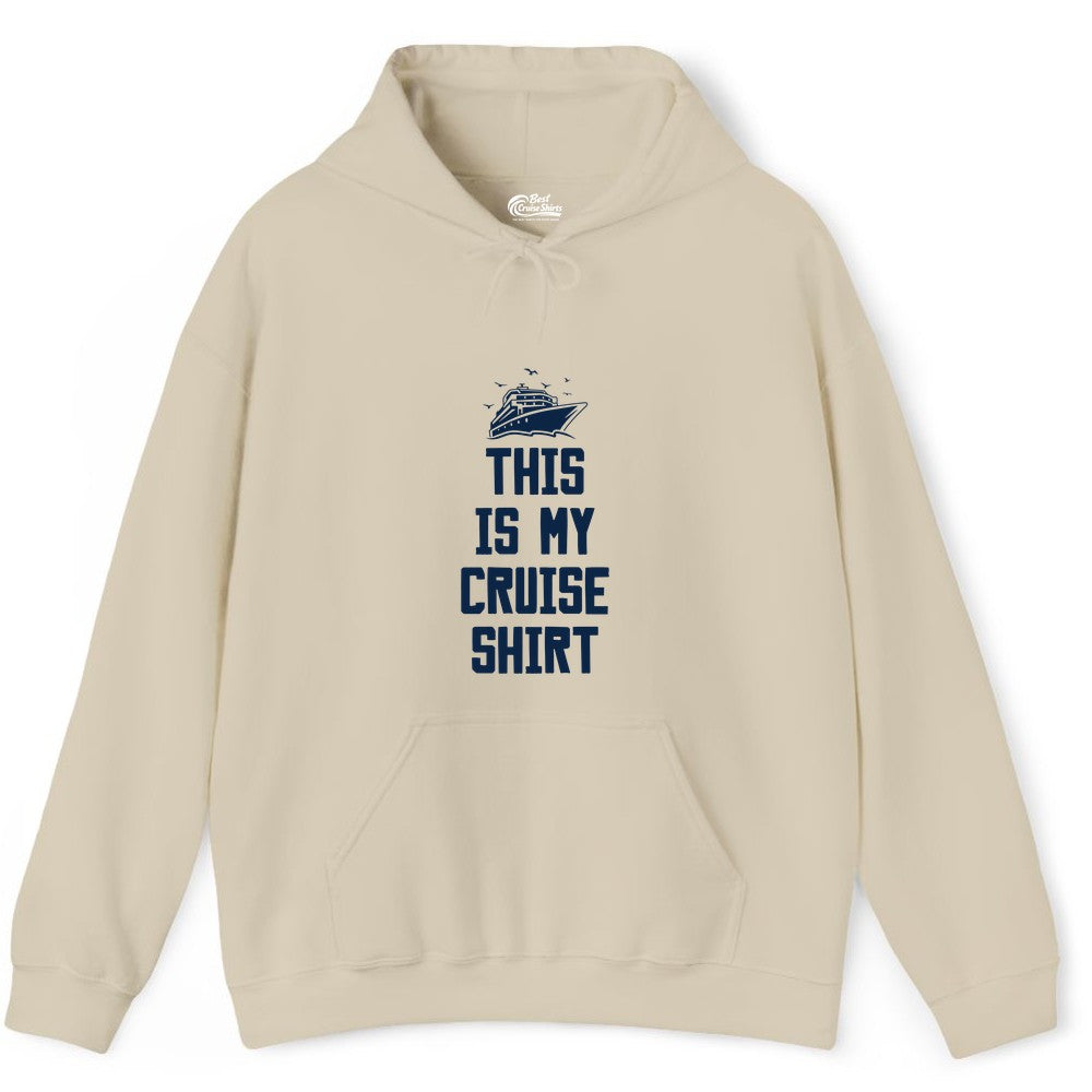This Is My Cruise Shirt - Funny Cruise Vacation Shirt for Travelers (Hoodie) in Sand - This Is My Cruise Shirt Bold Cruise Ship Graphic Tee