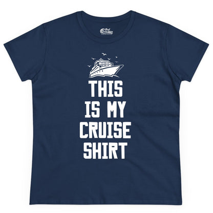This Is My Cruise Shirt - Funny Cruise Vacation Shirt for Travelers (Ladies Tee) in Navy - This Is My Cruise Shirt Bold Cruise Ship Graphic Tee