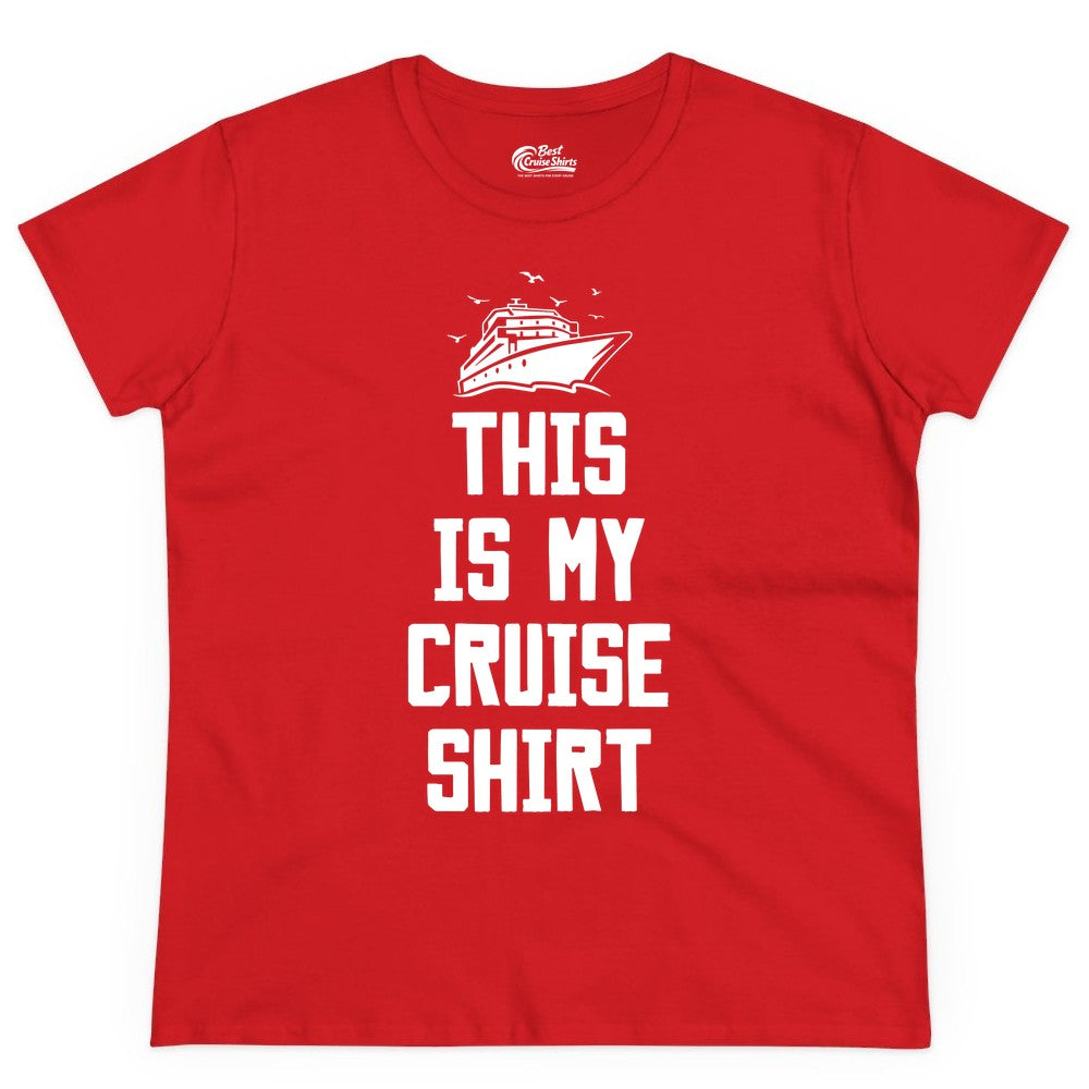 This Is My Cruise Shirt - Funny Cruise Vacation Shirt for Travelers (Ladies Tee) in Red - This Is My Cruise Shirt Bold Cruise Ship Graphic Tee