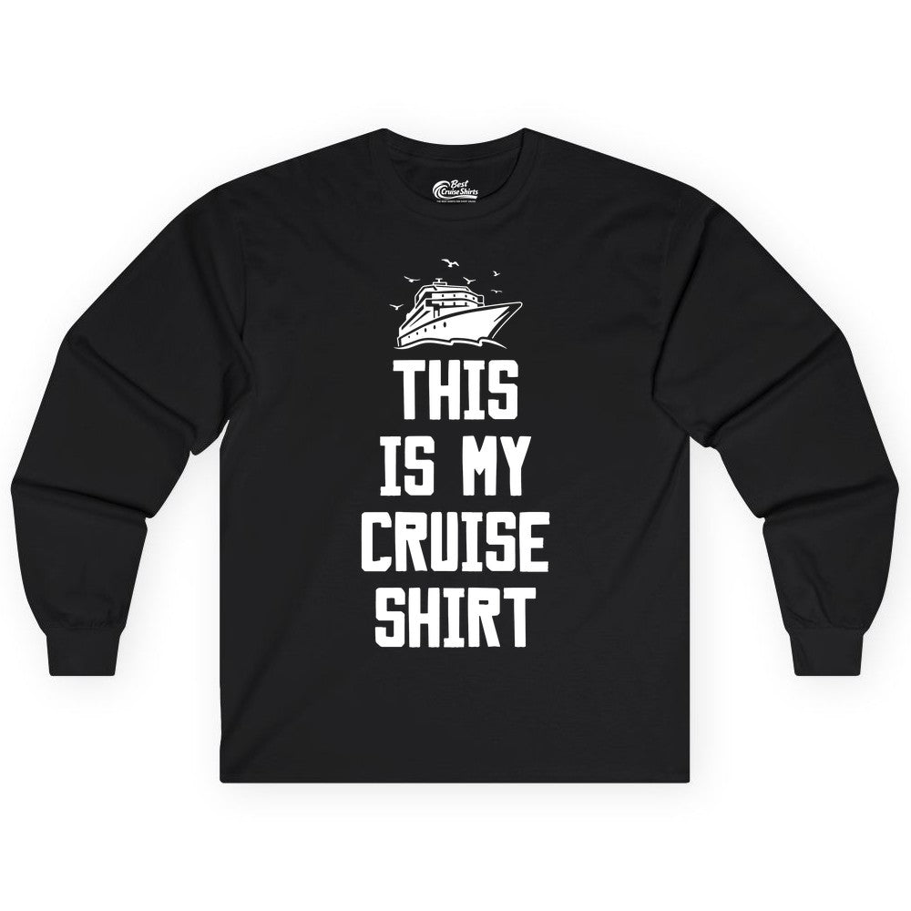 This Is My Cruise Shirt - Funny Cruise Vacation Shirt for Travelers (Long Sleeve) in Black - This Is My Cruise Shirt Bold Cruise Ship Graphic Tee