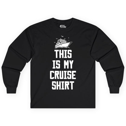 This Is My Cruise Shirt - Funny Cruise Vacation Shirt for Travelers (Long Sleeve) in Black - This Is My Cruise Shirt Bold Cruise Ship Graphic Tee