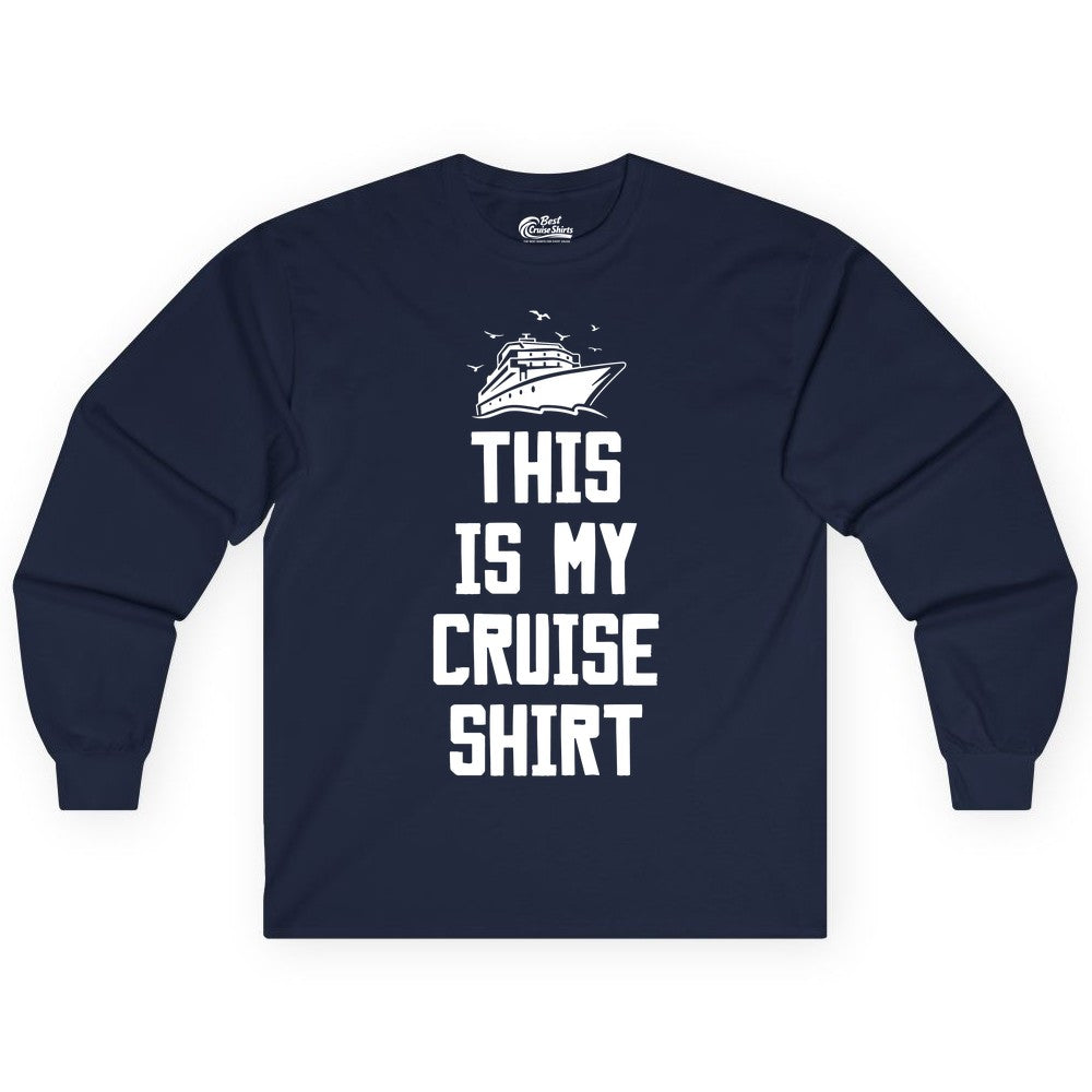 This Is My Cruise Shirt - Funny Cruise Vacation Shirt for Travelers (Long Sleeve) in Navy - This Is My Cruise Shirt Bold Cruise Ship Graphic Tee
