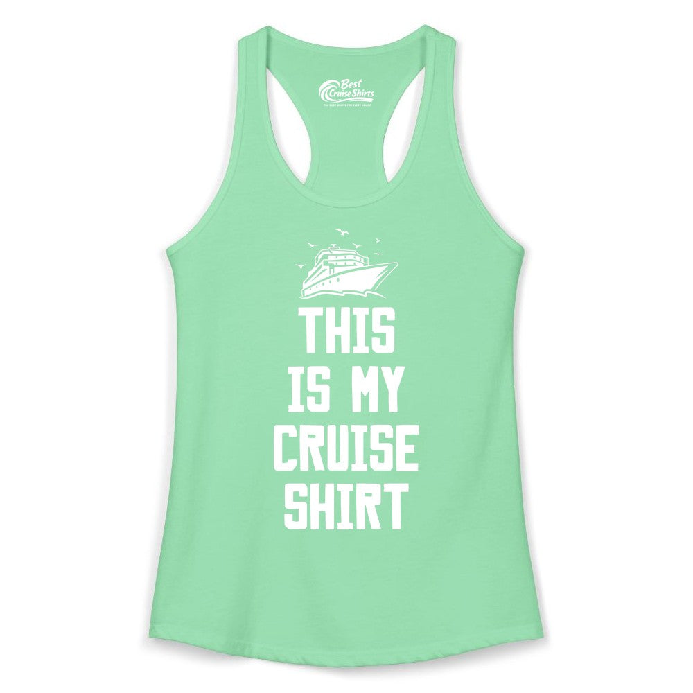 This Is My Cruise Shirt - Funny Cruise Vacation Shirt for Travelers (Ladies Tank) in Solid Mint - This Is My Cruise Shirt Bold Cruise Ship Graphic Tee