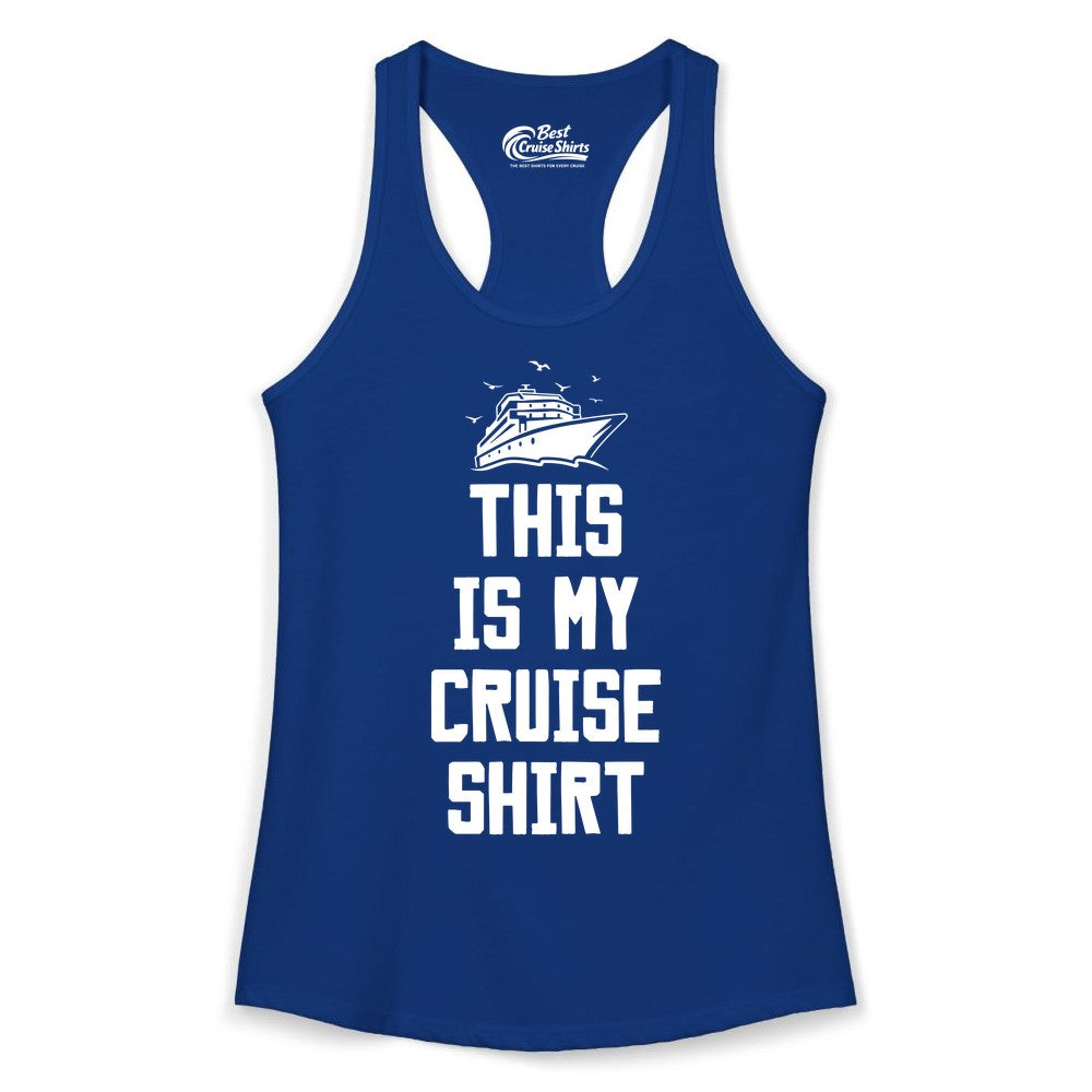 This Is My Cruise Shirt - Funny Cruise Vacation Shirt for Travelers (Ladies Tank) in Solid Royal - This Is My Cruise Shirt Bold Cruise Ship Graphic Tee