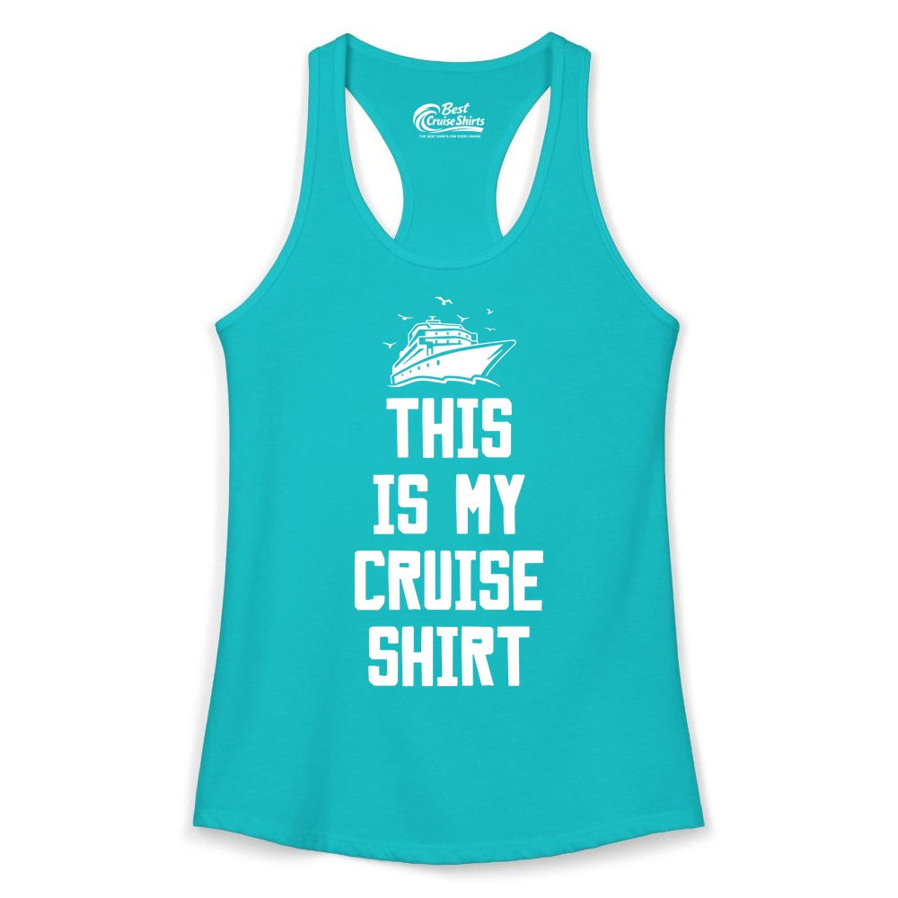 This Is My Cruise Shirt - Funny Cruise Vacation Shirt for Travelers (Ladies Tank) in Tahiti Blue - This Is My Cruise Shirt Bold Cruise Ship Graphic Tee