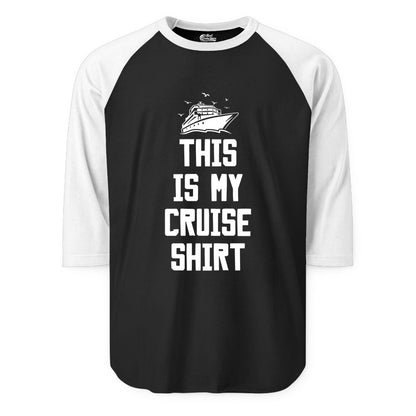 This Is My Cruise Shirt - Funny Cruise Vacation Shirt for Travelers (Raglan) in BlackWhite - This Is My Cruise Shirt Bold Cruise Ship Graphic Tee