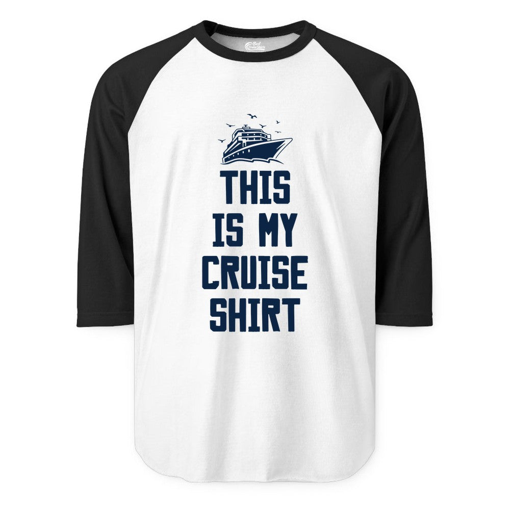 This Is My Cruise Shirt - Funny Cruise Vacation Shirt for Travelers (Raglan) in WhiteBlack - This Is My Cruise Shirt Bold Cruise Ship Graphic Tee