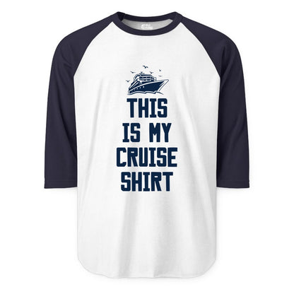 This Is My Cruise Shirt - Funny Cruise Vacation Shirt for Travelers (Raglan) in WhiteNavy - This Is My Cruise Shirt Bold Cruise Ship Graphic Tee