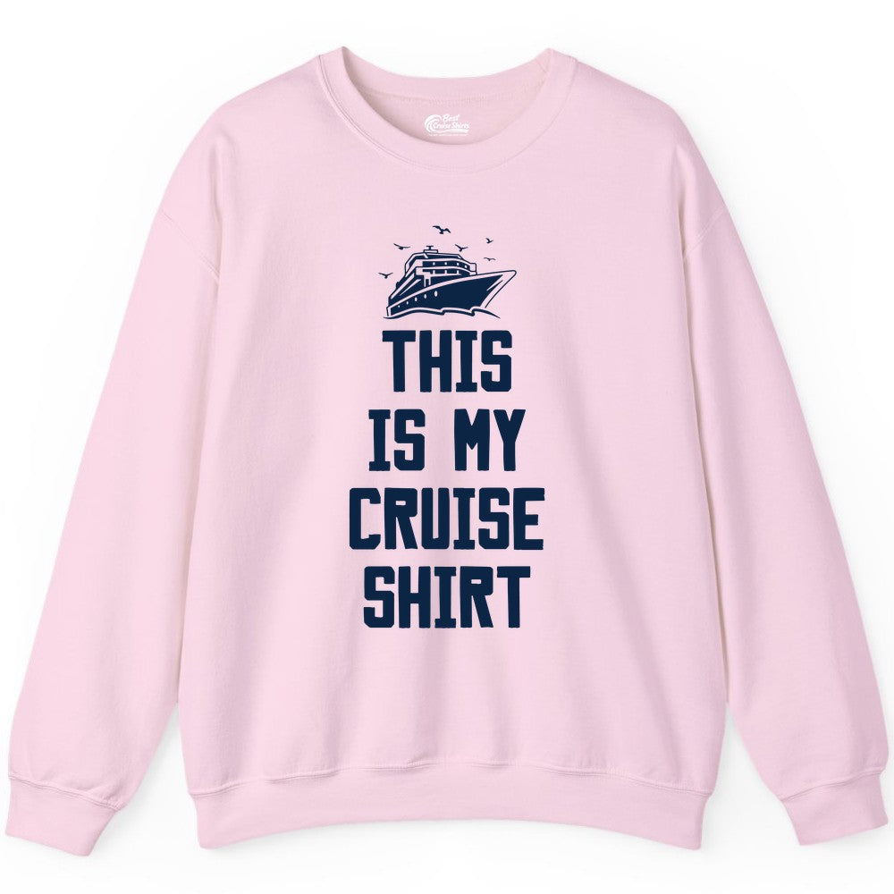 This Is My Cruise Shirt - Funny Cruise Vacation Shirt for Travelers (Sweatshirt) in Light Pink - This Is My Cruise Shirt Bold Cruise Ship Graphic Tee