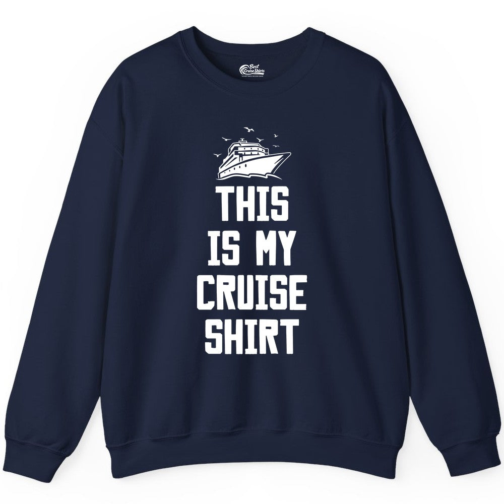 This Is My Cruise Shirt - Funny Cruise Vacation Shirt for Travelers (Sweatshirt) in Navy - This Is My Cruise Shirt Bold Cruise Ship Graphic Tee