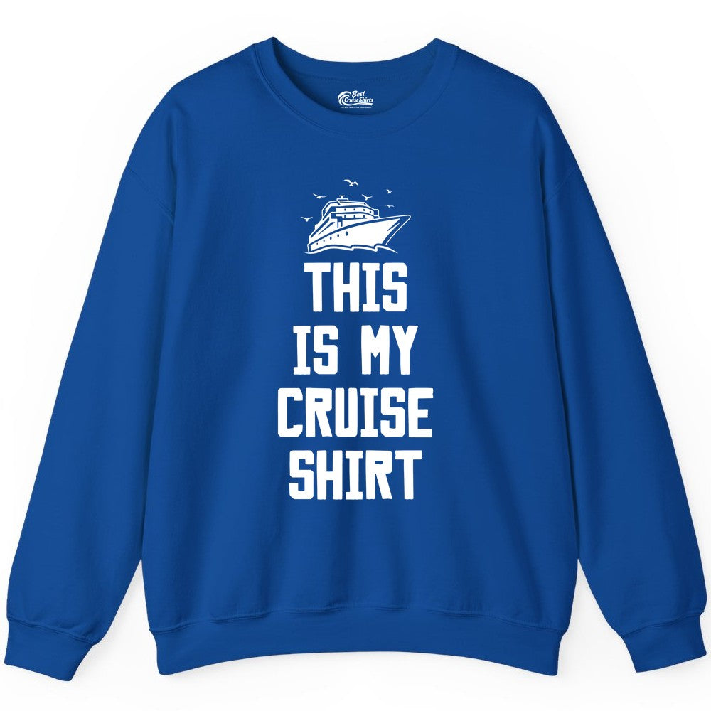 This Is My Cruise Shirt - Funny Cruise Vacation Shirt for Travelers (Sweatshirt) in Royal - This Is My Cruise Shirt Bold Cruise Ship Graphic Tee