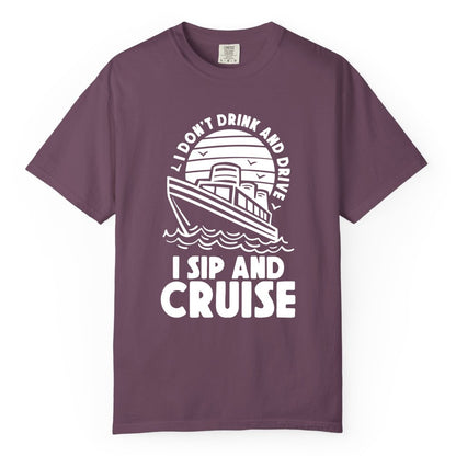 I Sip and Cruise Shirt - Funny Cruise Drinking Tee for Vacation (Comfort Color) in Berry - I Sip and Cruise Funny Cruise Drinking Shirt with Ship Illustration