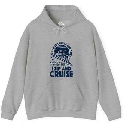 I Sip and Cruise Shirt - Funny Cruise Drinking Tee for Vacation (Hoodie) in Sport Grey - I Sip and Cruise Funny Cruise Drinking Shirt with Ship Illustration