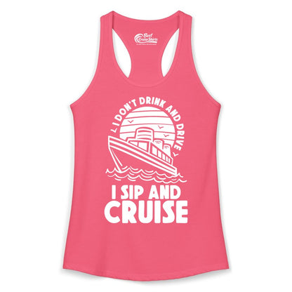 I Sip and Cruise Shirt - Funny Cruise Drinking Tee for Vacation (Ladies Tank) in Hot Pink - I Sip and Cruise Funny Cruise Drinking Shirt with Ship Illustration