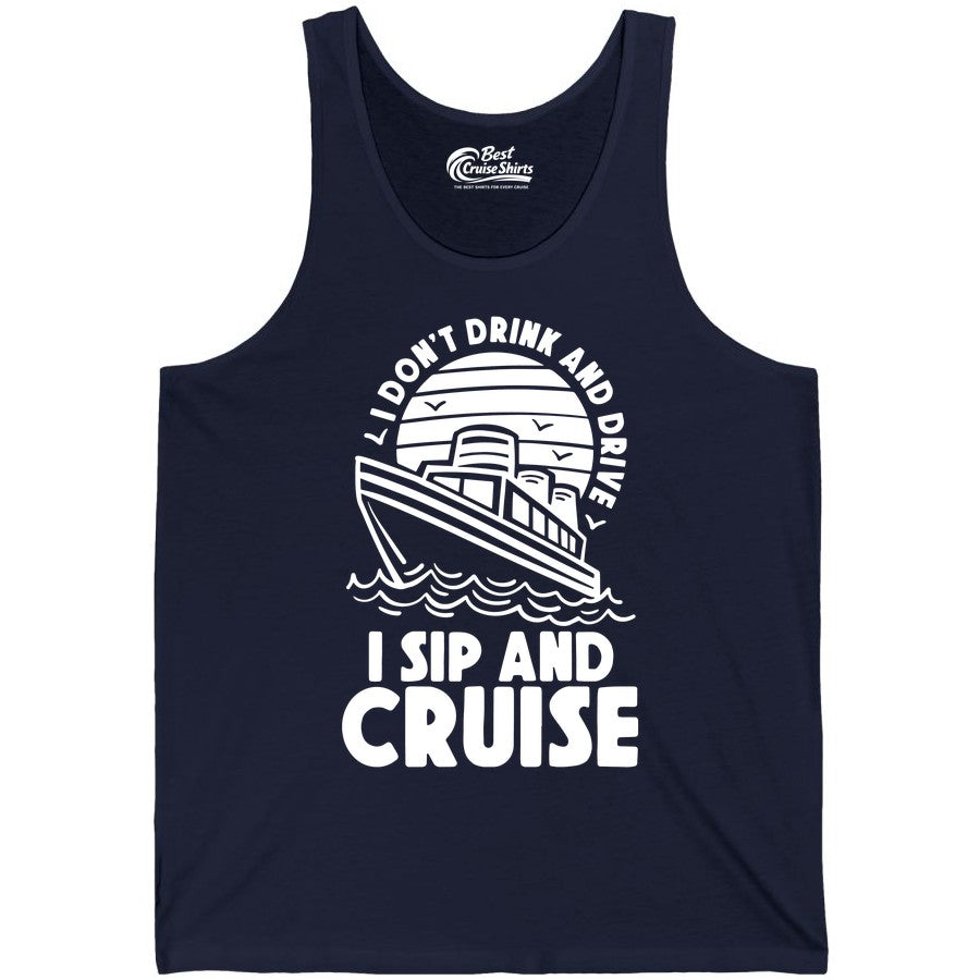 I Sip and Cruise Shirt - Funny Cruise Drinking Tee for Vacation (Tank Top) in Navy - I Sip and Cruise Funny Cruise Drinking Shirt with Ship Illustration