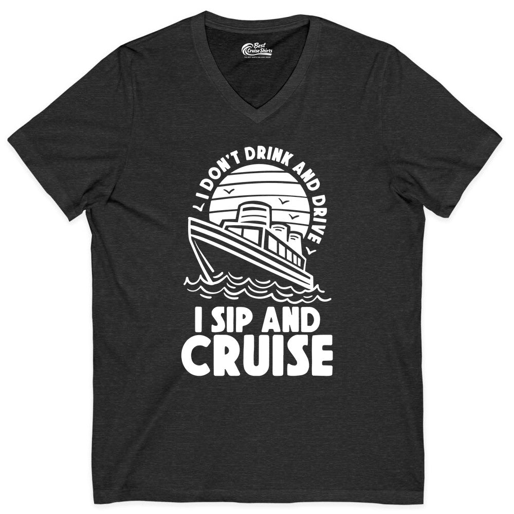 I Sip and Cruise Shirt - Funny Cruise Drinking Tee for Vacation (V-Neck) in Dark Grey Heather - I Sip and Cruise Funny Cruise Drinking Shirt with Ship Illustration