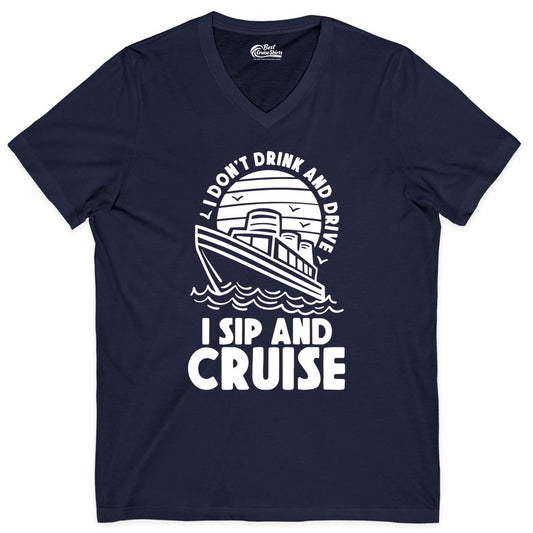 I Sip and Cruise Shirt - Funny Cruise Drinking Tee for Vacation (V-Neck) in Navy - I Sip and Cruise Funny Cruise Drinking Shirt with Ship Illustration