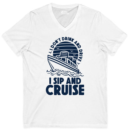 I Sip and Cruise Shirt - Funny Cruise Drinking Tee for Vacation (V-Neck) in White - I Sip and Cruise Funny Cruise Drinking Shirt with Ship Illustration