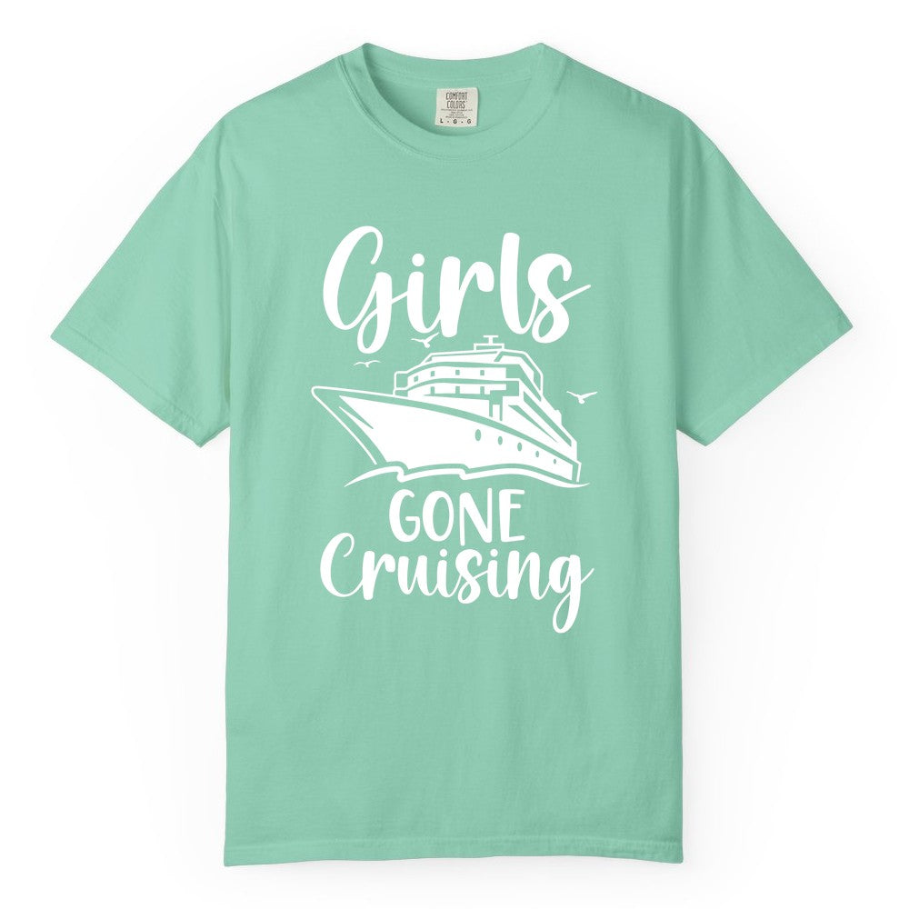 Girls Cruise Shirt - Fun Group Vacation Apparel for Ladies Trips (Comfort Color) in Island Reef - Girls Gone Cruising Group Cruise Shirt - Fun Girls Trip Cruise Apparel
