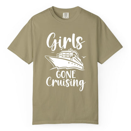 Girls Cruise Shirt - Fun Group Vacation Apparel for Ladies Trips (Comfort Color) in Khaki - Girls Gone Cruising Group Cruise Shirt - Fun Girls Trip Cruise Apparel