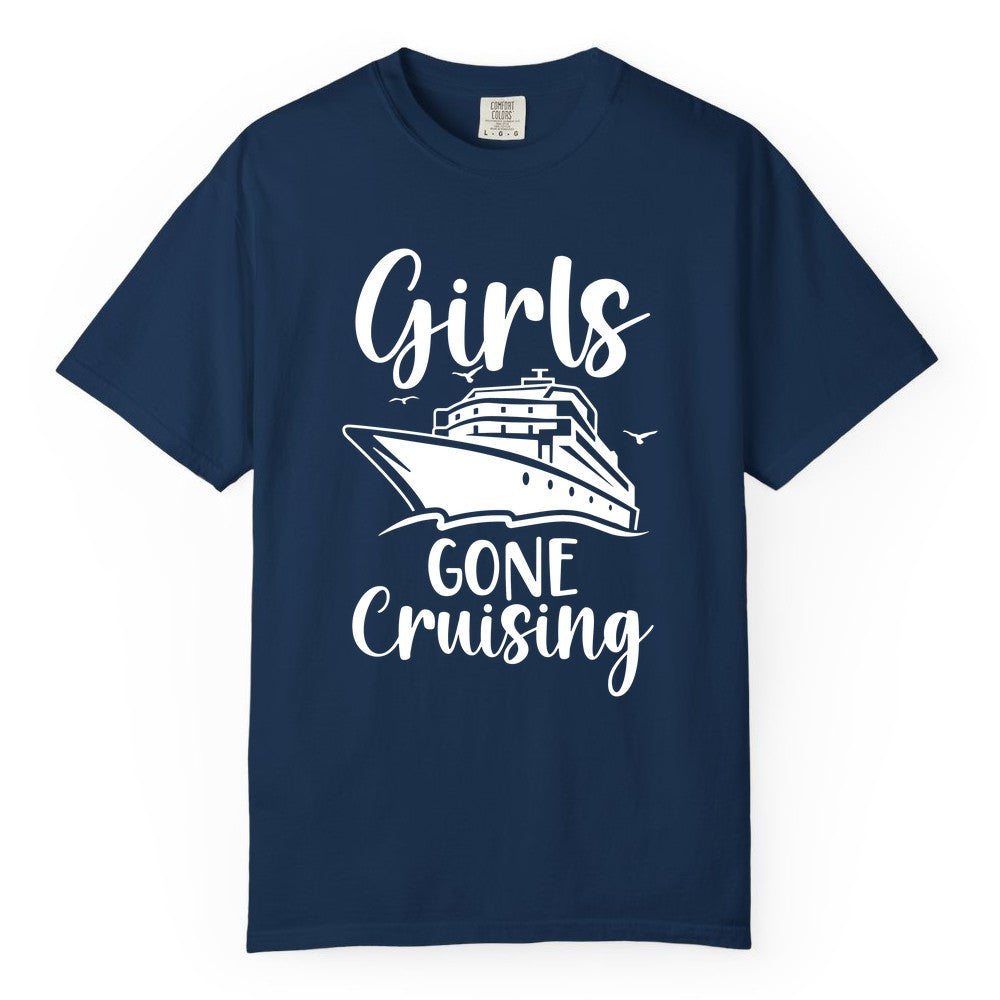 Girls Cruise Shirt - Fun Group Vacation Apparel for Ladies Trips (Comfort Color) in Navy - Girls Gone Cruising Group Cruise Shirt - Fun Girls Trip Cruise Apparel