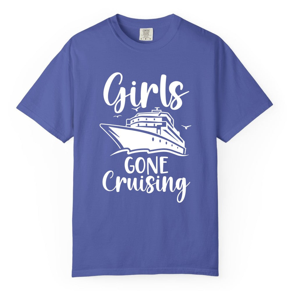Girls Cruise Shirt - Fun Group Vacation Apparel for Ladies Trips (Comfort Color) in Periwinkle - Girls Gone Cruising Group Cruise Shirt - Fun Girls Trip Cruise Apparel