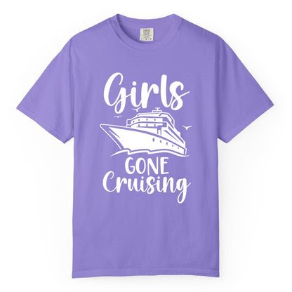 Girls Cruise Shirt - Fun Group Vacation Apparel for Ladies Trips (Comfort Color) in Violet - Girls Gone Cruising Group Cruise Shirt - Fun Girls Trip Cruise Apparel