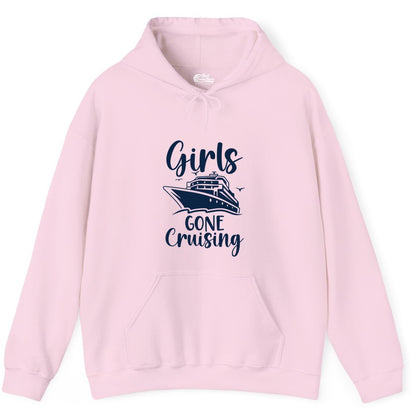 Girls Cruise Shirt - Fun Group Vacation Apparel for Ladies Trips (Hoodie) in Light Pink - Girls Gone Cruising Group Cruise Shirt - Fun Girls Trip Cruise Apparel