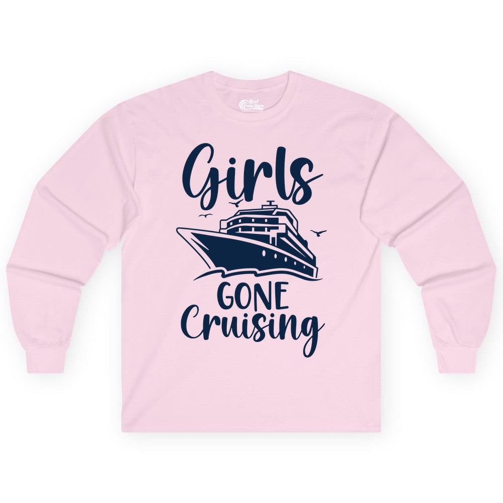 Girls Cruise Shirt - Fun Group Vacation Apparel for Ladies Trips (Long Sleeve) in Light Pink - Girls Gone Cruising Group Cruise Shirt - Fun Girls Trip Cruise Apparel