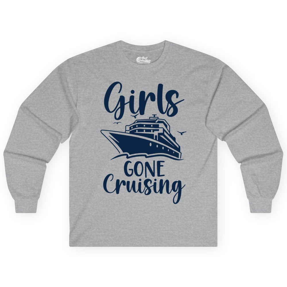 Girls Cruise Shirt - Fun Group Vacation Apparel for Ladies Trips (Long Sleeve) in Sport Grey - Girls Gone Cruising Group Cruise Shirt - Fun Girls Trip Cruise Apparel