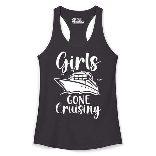 Girls Cruise Shirt - Fun Group Vacation Apparel for Ladies Trips (Ladies Tank) in Black - Girls Gone Cruising Group Cruise Shirt - Fun Girls Trip Cruise Apparel