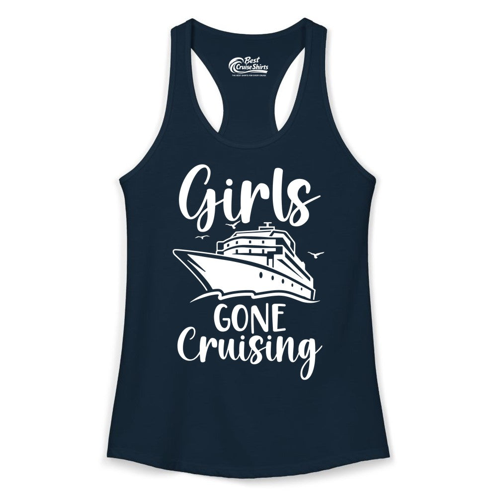 Girls Cruise Shirt - Fun Group Vacation Apparel for Ladies Trips (Ladies Tank) in Solid Midnight Navy - Girls Gone Cruising Group Cruise Shirt - Fun Girls Trip Cruise Apparel