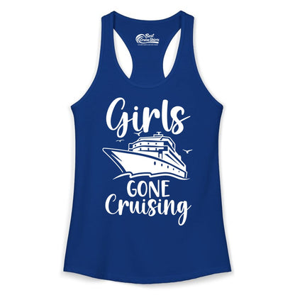 Girls Cruise Shirt - Fun Group Vacation Apparel for Ladies Trips (Ladies Tank) in Solid Royal - Girls Gone Cruising Group Cruise Shirt - Fun Girls Trip Cruise Apparel