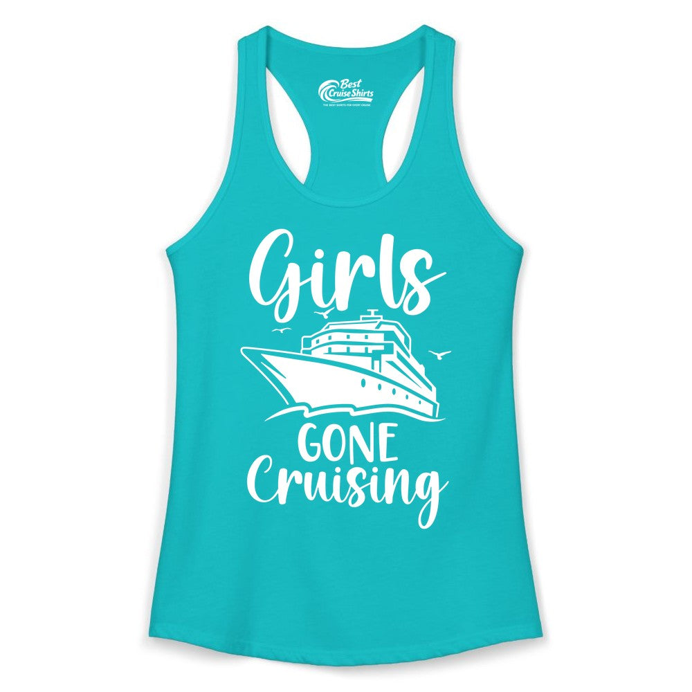 Girls Cruise Shirt - Fun Group Vacation Apparel for Ladies Trips (Ladies Tank) in Tahiti Blue - Girls Gone Cruising Group Cruise Shirt - Fun Girls Trip Cruise Apparel