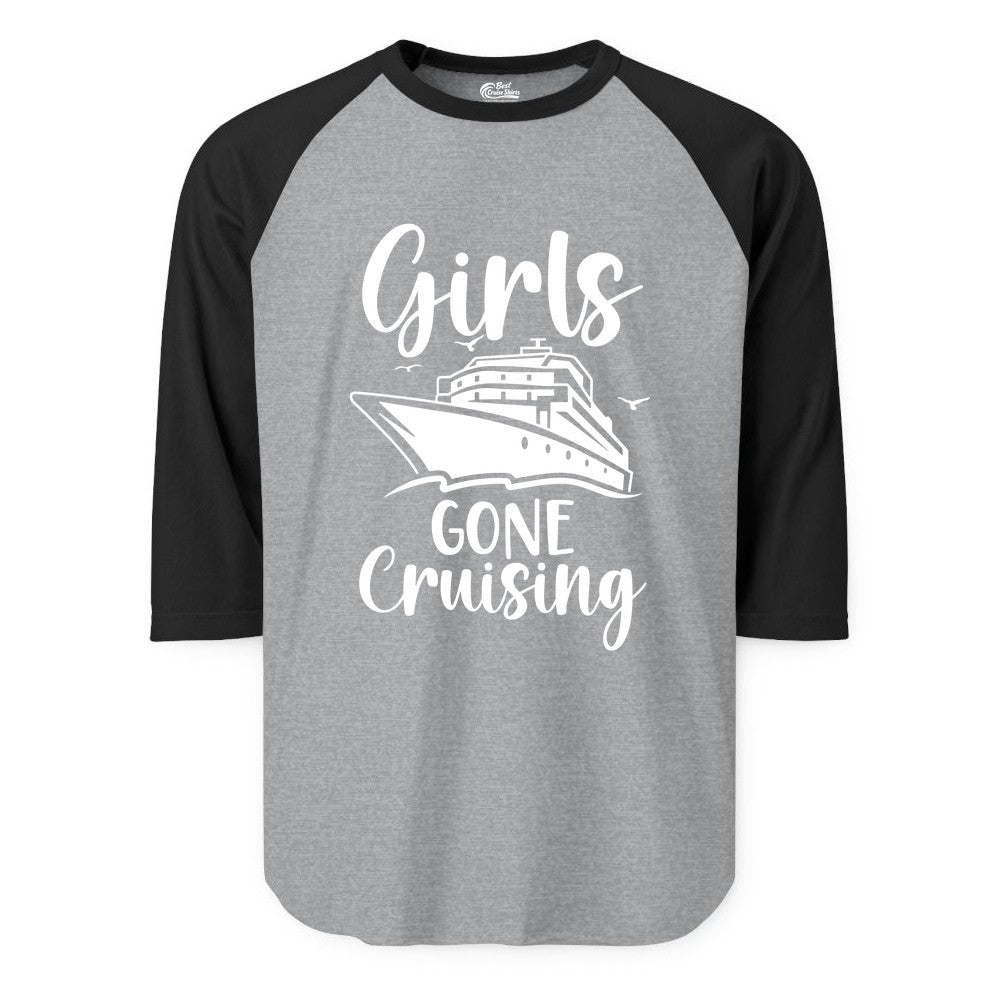 Girls Cruise Shirt - Fun Group Vacation Apparel for Ladies Trips (Raglan) in Heather GreyBlack - Girls Gone Cruising Group Cruise Shirt - Fun Girls Trip Cruise Apparel