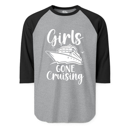 Girls Cruise Shirt - Fun Group Vacation Apparel for Ladies Trips (Raglan) in Heather GreyBlack - Girls Gone Cruising Group Cruise Shirt - Fun Girls Trip Cruise Apparel