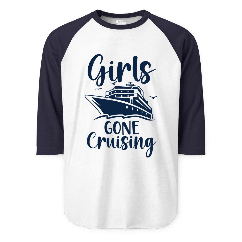 Girls Cruise Shirt - Fun Group Vacation Apparel for Ladies Trips (Raglan) in WhiteNavy - Girls Gone Cruising Group Cruise Shirt - Fun Girls Trip Cruise Apparel