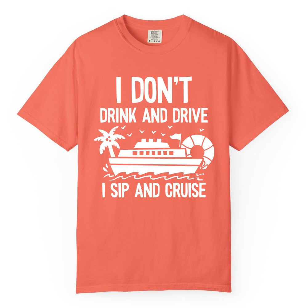 I Sip and Cruise Shirt - Funny Cruise Drinking Tee for Vacationers (Comfort Color) in Bright Salmon - I Sip And Cruise Funny Drinking Shirt With Cruise Ship And Tropics