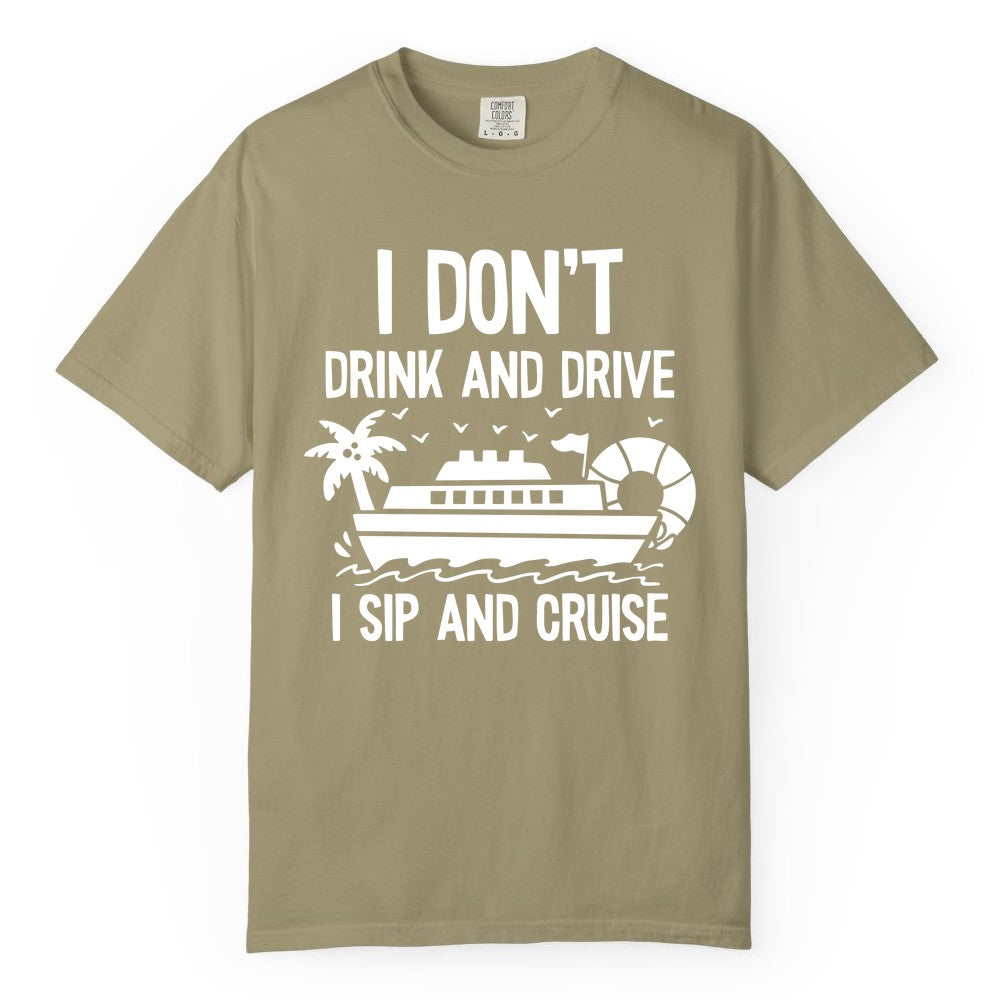 I Sip and Cruise Shirt - Funny Cruise Drinking Tee for Vacationers (Comfort Color) in Khaki - I Sip And Cruise Funny Drinking Shirt With Cruise Ship And Tropics