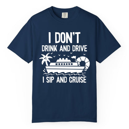 I Sip and Cruise Shirt - Funny Cruise Drinking Tee for Vacationers (Comfort Color) in Navy - I Sip And Cruise Funny Drinking Shirt With Cruise Ship And Tropics