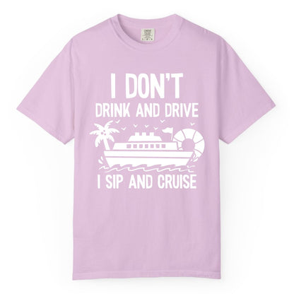 I Sip and Cruise Shirt - Funny Cruise Drinking Tee for Vacationers (Comfort Color) in Orchid - I Sip And Cruise Funny Drinking Shirt With Cruise Ship And Tropics