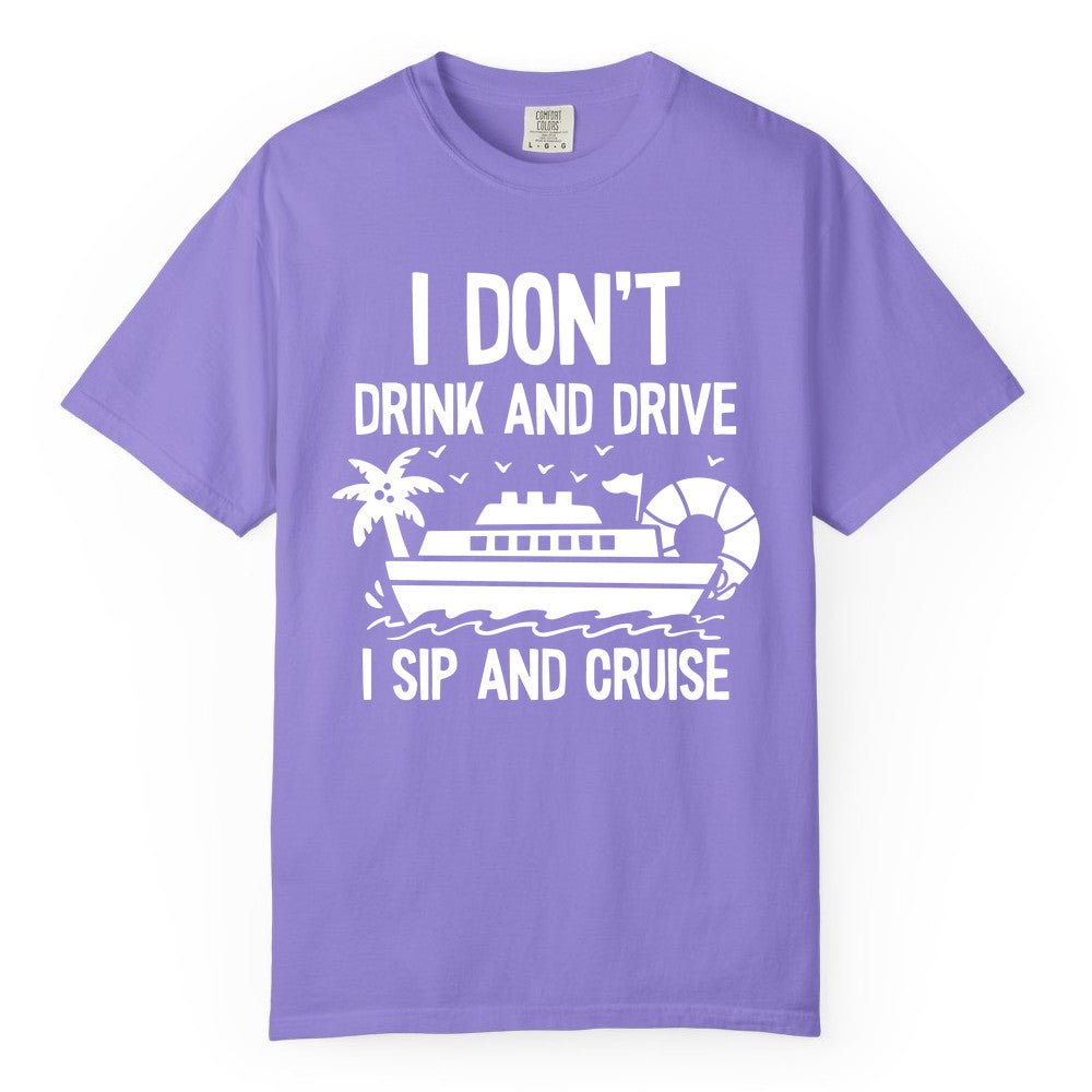 I Sip and Cruise Shirt - Funny Cruise Drinking Tee for Vacationers (Comfort Color) in Violet - I Sip And Cruise Funny Drinking Shirt With Cruise Ship And Tropics