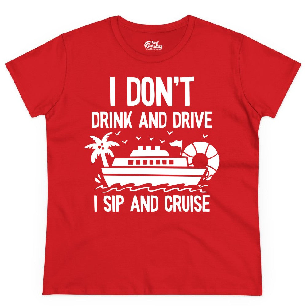 I Sip and Cruise Shirt - Funny Cruise Drinking Tee for Vacationers (Ladies Tee) in Red - I Sip And Cruise Funny Drinking Shirt With Cruise Ship And Tropics