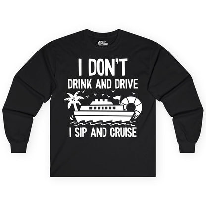 I Sip and Cruise Shirt - Funny Cruise Drinking Tee for Vacationers (Long Sleeve) in Black - I Sip And Cruise Funny Drinking Shirt With Cruise Ship And Tropics