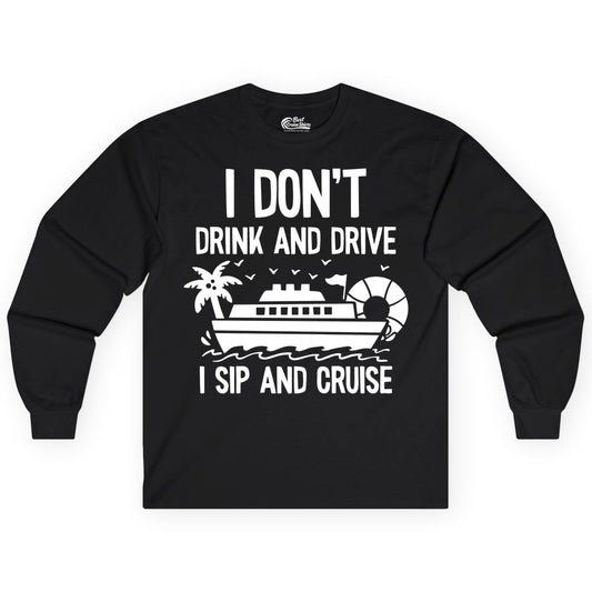 I Sip and Cruise Shirt - Funny Cruise Drinking Tee for Vacationers (Long Sleeve) in Black - I Sip And Cruise Funny Drinking Shirt With Cruise Ship And Tropics