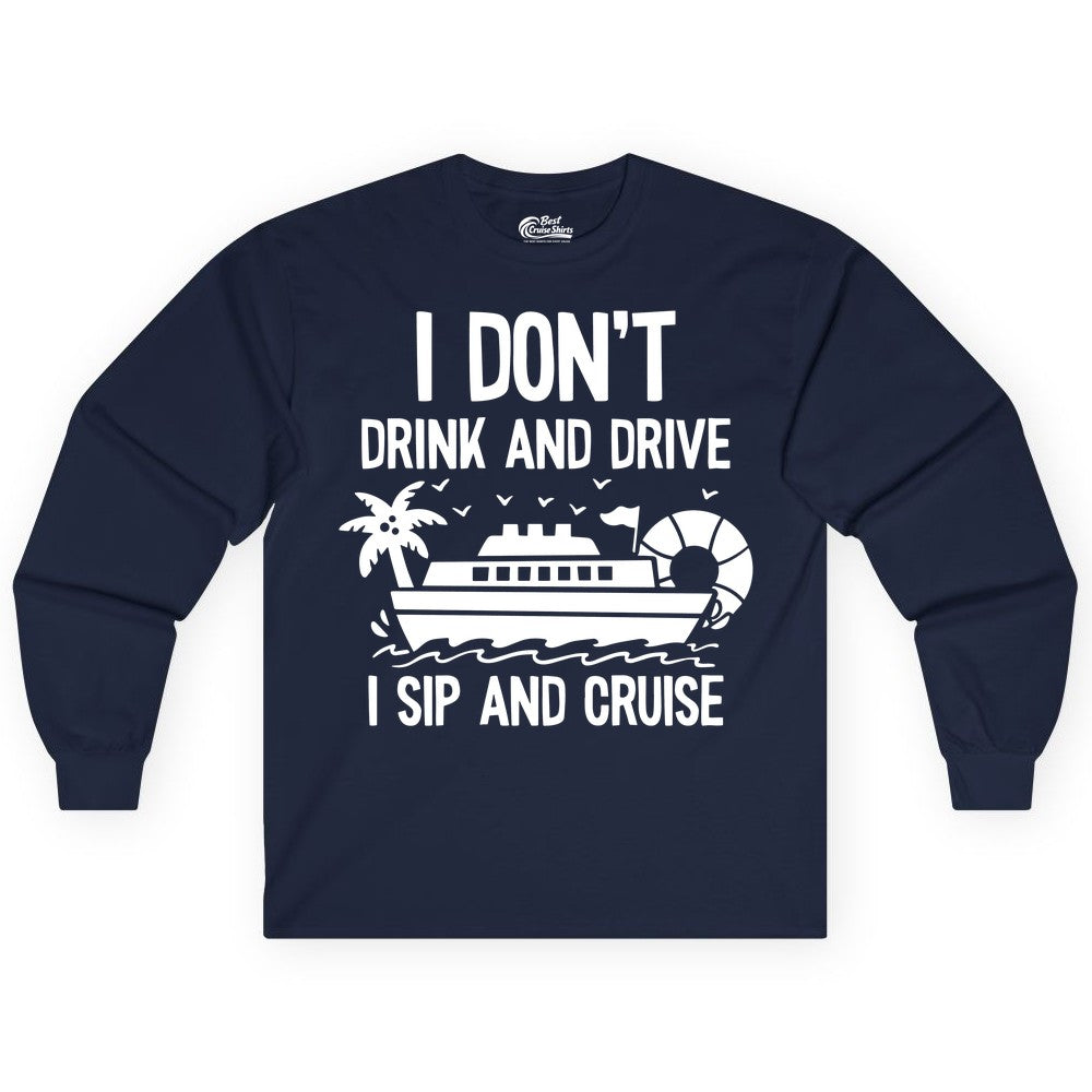 I Sip and Cruise Shirt - Funny Cruise Drinking Tee for Vacationers (Long Sleeve) in Navy - I Sip And Cruise Funny Drinking Shirt With Cruise Ship And Tropics