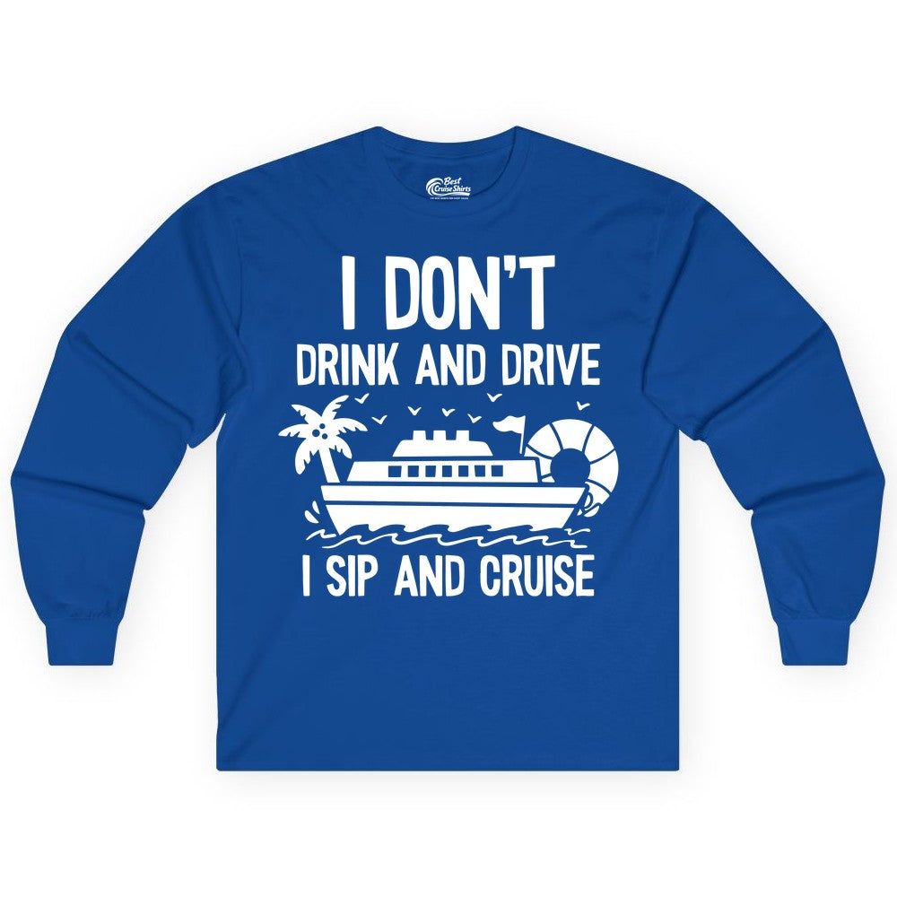 I Sip and Cruise Shirt - Funny Cruise Drinking Tee for Vacationers (Long Sleeve) in Royal - I Sip And Cruise Funny Drinking Shirt With Cruise Ship And Tropics